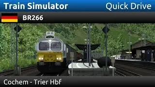 Train Simulator: BR266: Cochem - Trier Hbf (Quick Drive)