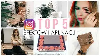 5 APLIKACJI I INSTAGRAMOWYCH EFEKT&Oacute;W, KT&Oacute;RE MUSISZ ZNAĆ  | CheersMyHeels