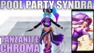 Pool Party Syndra Tanzanite Chroma 2020