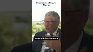 Super Rich on Climate Change #billgates  #climatechange #billionaire