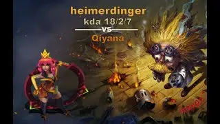 heimerdinger  vs Qiyana mid line  kda 18/2/7 s10 v.23