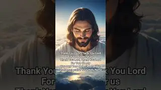 Thank You Lord for Your love for us