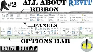 Revit Ribbon, Panels & Options Bar Explained | Complete Revit Course T#2 by BIM BILL