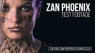 Zan Phoenix - Test Footage