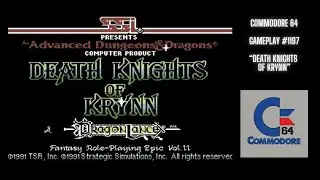 Death Knights Of Krynn (Commodore 64 / Gameplay #1197)