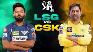 IPL 2025 LIVE LSG VS CSK live 2025 Lucknow super gaints vs Chennai super kings real cricket 24 live