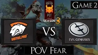 Dota 2 VP vs EG | POV Fear | Dota PIT Season 3
