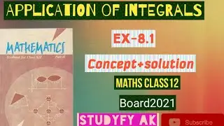 Ex-8.1 Solution | Application of integral | Class12 Mathematics | Studyfy Ak