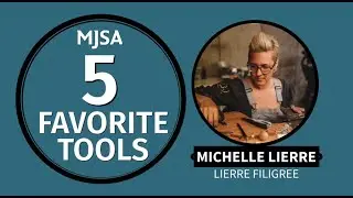 MJSA 5 Favorite Tools with Michelle Lierre