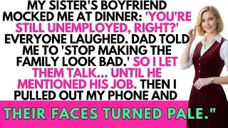 My Sister’s Boyfriend Mocked Me as 'Unemployed' — Everyone Laughed...Until...