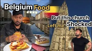 Belgium Food Tour ||  You Won&rsquo;t Believe What&rsquo;s Inside This Church 