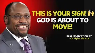 This Is a Sign From God – Your Breakthrough Is Closer Than You Think! | Myles Munroe Motivation .