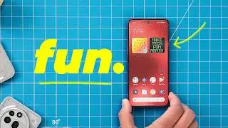 Nothing is making Android fun again.