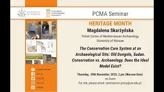 PCMA Seminar: The Conservation Care System at an Archaeological Site: Old Dongola /M. Skarżyńska