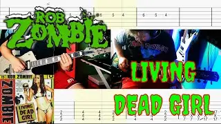 Rob Zombie - Living Dead Girl |Guitar Cover| |Tab|