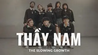 RPT Gonzo - Thầy Nam - Team Binz [RAP VIỆT] | THE SLOWING GROWTH
