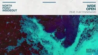North Point Worship - Wide Open feat. Clay Finnesand & Emily Harrison (Acoustic)