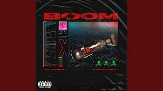 Boom (feat. Delinquent Society)
