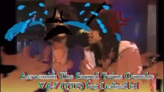Aerosmith The Stupid Twins Outtake V 6-7 (YTP) but I edit it! (1986 video!)