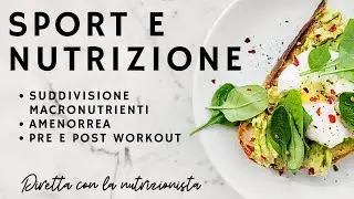 l'alimentazione dello sportivo: diretta con la nutrizionista Rachele