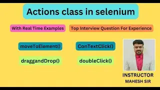 Actions class in selenium webdriver |movetoelement()| draggAndDrop()| contextclick()| doubleclick()