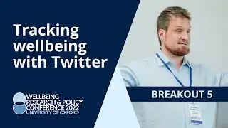 Tracking wellbeing with Twitter | Johannes C. Eichstaedt | University of Oxford 2022