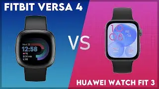 Fitbit Versa 4 vs Huawei Watch Fit 3 Comparison