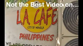 Видео из кафе LA Cafe, Манила, Филиппины: Возможно, это не лучшее видео на эту тему!