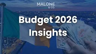 Ireland Budget 2026 | Tax, Payroll & Business Insights from Our Experts