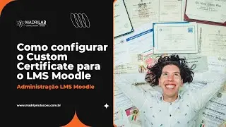 Como configurar o Custom Certificate para o LMS Moodle