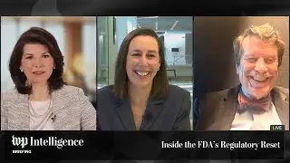 WP Intelligence Briefing | Inside the FDA’s regulatory reset