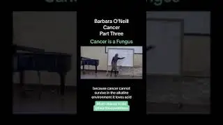 Cancer Part 3 - Barbara O'Neill - Cancer is a Fungus #cancer #barbaraoneill #fungus