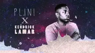 PLINI X KENDRICK LAMAR - 