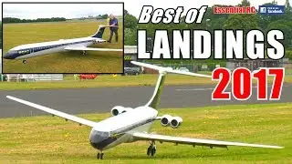 ① BEST and WORST of ESSENTIAL RC LANDINGS 2017 ! GIANT SCALE RC and SPEED COMPILATION