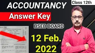 Answer Key Accountancy class 12th 'Bihar board' 2022