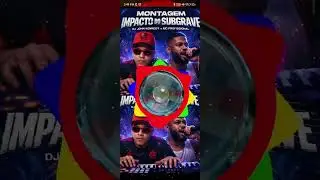 MONTAGEM IMPACTO DO SUBGRAVE #musicaviral 