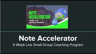Buying Notes in 2024 Workshop | Note Accelerator Program