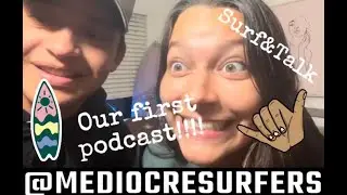 Surfing Talk Episode 1