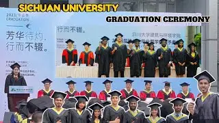Sichuan University Graduation Ceremony 🎓 | Jiangan Campus Highlights | Ragib in China