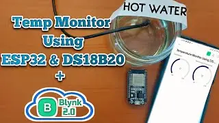How to Monitor Temperature with DS18B20, ESP32 and Blynk IoT