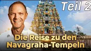 Eine Heilreise zu den Navagraha-Tempeln &ndash; Teil 2 Jupiter