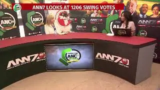 ANCdecides: ANN7 looks at 1206 swing votes