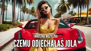 Taneczna Muzyczka - Czemu odjechałaś Jola