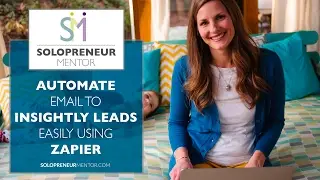 How to Automate Email Leads to Insightly Easily Using Zapier
