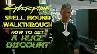 Cyberpunk 2077 SpellBound Quest Corpo Walkthrough-How to Get a Huge Discount on The Book of Spells