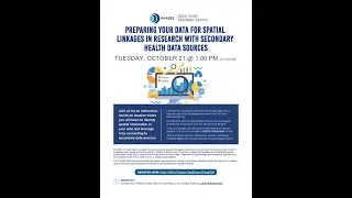 Preparing your data for spatial linkages in research with secondary health data sources