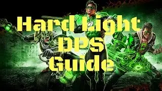 DCUO: Maximize Your Hard Light DPS!!! Best Hard Light DPS Guide!!!