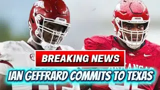 🚨BREAKING: Ian Geffrard DL COMMITS to Sarkisian & Muschamp Texas | HUGE PICKUP for the Longhorns