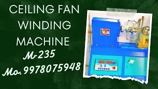 Ceiling fan winding machine | Fan winding machine | coil winder | coil winding machine