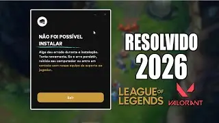 N&Atilde;O FOI POSS&Iacute;VEL INSTALAR - ERRO LOL RESOLVIDO 2026